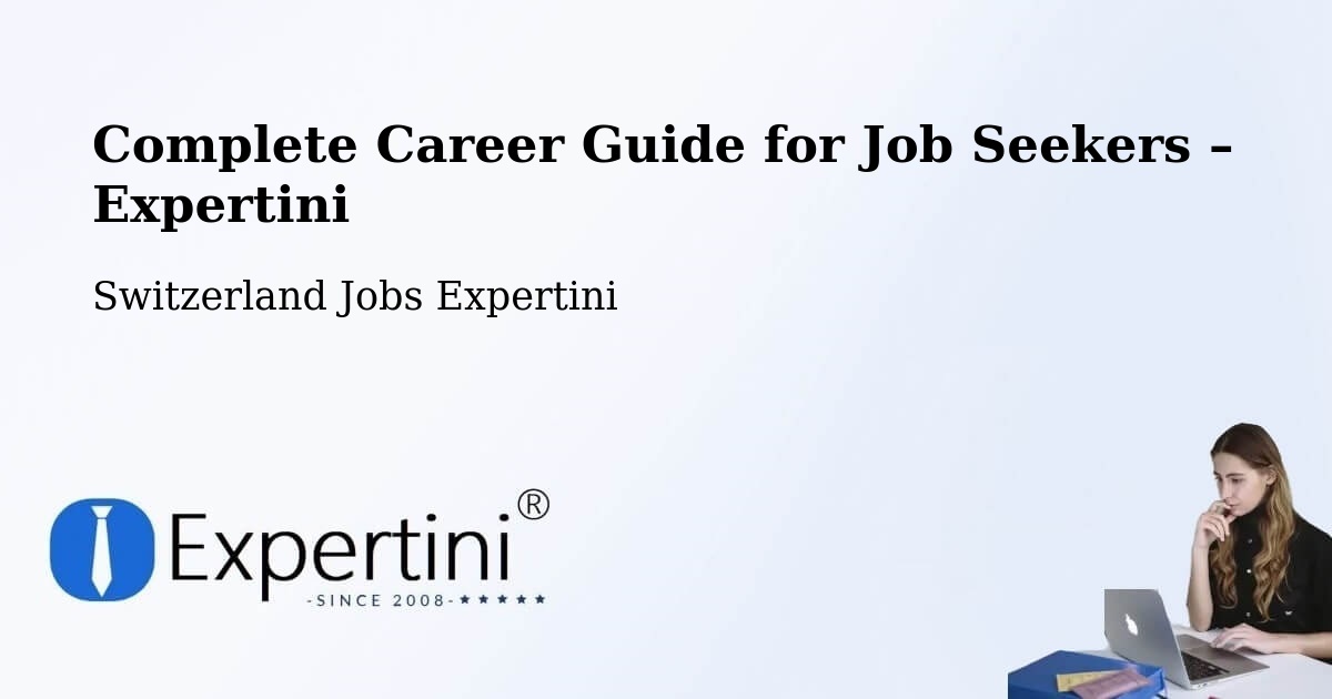Career Guide for Job Seekers – Muri - Muri, Switzerland Jobs Expertini