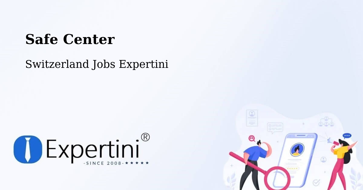 Safety Center – Muri - Switzerland Jobs Expertini