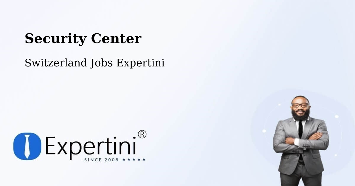 Security & Compliance – Muri - Switzerland Jobs Expertini